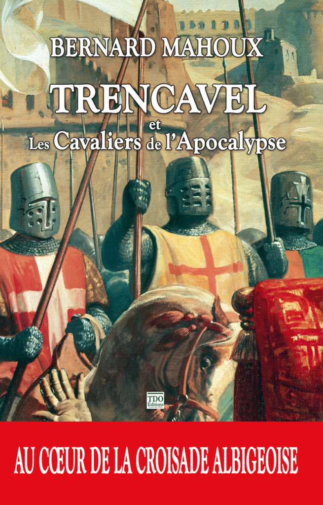 Trencavel et les cavaliers de l’Apocalypse TDO Éditions