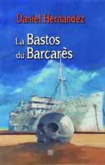 La bastos du Barcarès