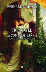 Tome 1 Trencavel et la Comtesse Bannie -  Adélaïs de Toulouse