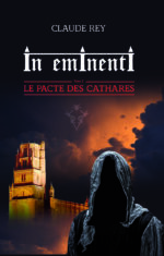 Le Pacte des cathares (In Eminenti tome 2)