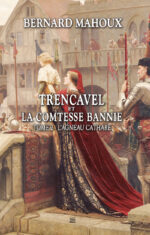 Tome 2 Trencavel et La Comtesse Bannie - L'Agneau cathare