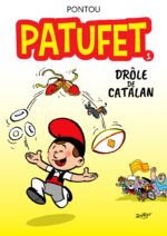 Patufet, tome 1, drôle de catalan